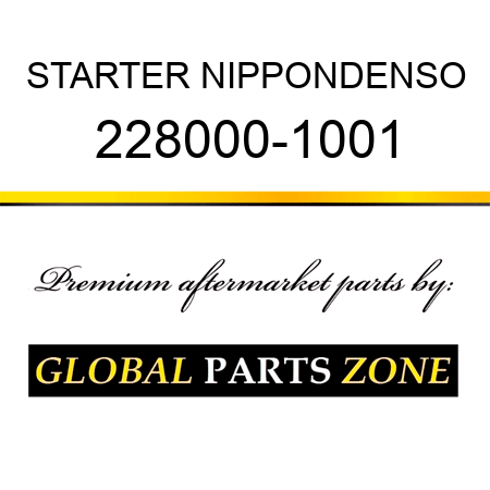 STARTER NIPPONDENSO 228000-1001