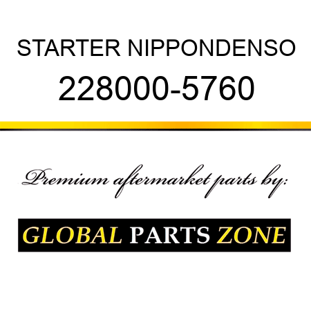 STARTER NIPPONDENSO 228000-5760