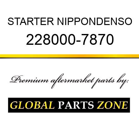 STARTER NIPPONDENSO 228000-7870