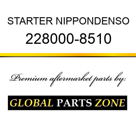 STARTER NIPPONDENSO 228000-8510