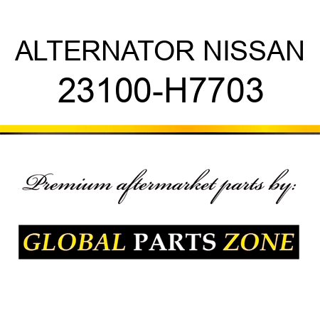 ALTERNATOR NISSAN 23100-H7703