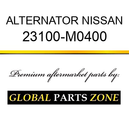 ALTERNATOR NISSAN 23100-M0400