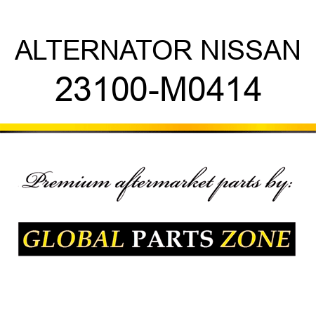 ALTERNATOR NISSAN 23100-M0414