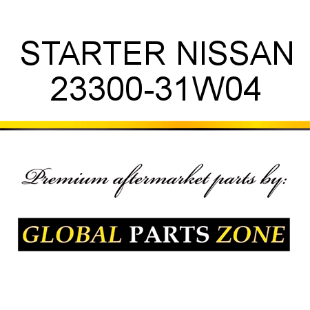 STARTER NISSAN 23300-31W04
