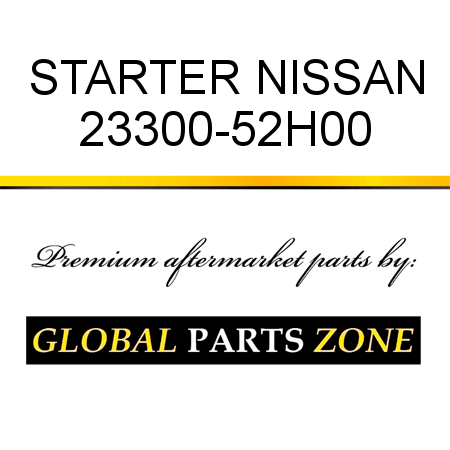 STARTER NISSAN 23300-52H00