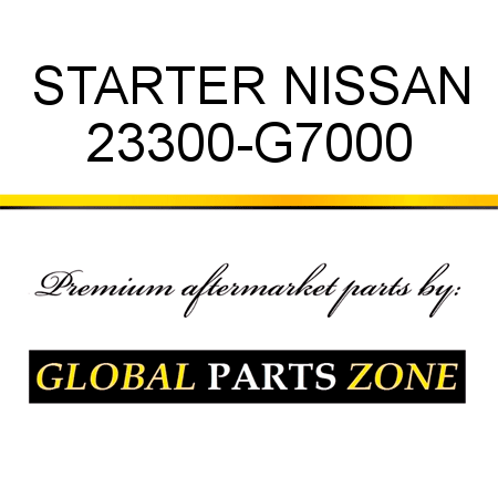 STARTER NISSAN 23300-G7000