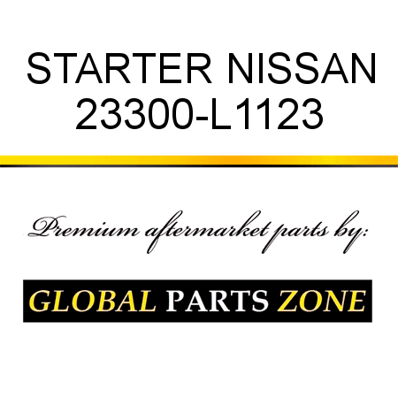 STARTER NISSAN 23300-L1123