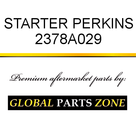 STARTER PERKINS 2378A029