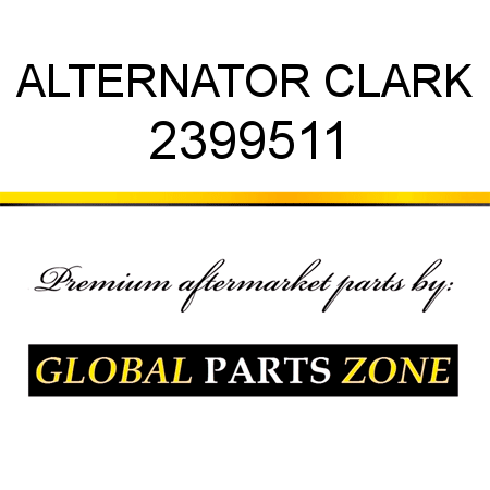 ALTERNATOR CLARK 2399511