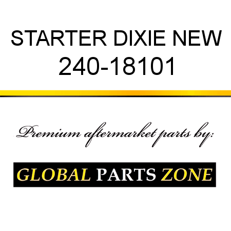 STARTER DIXIE NEW 240-18101