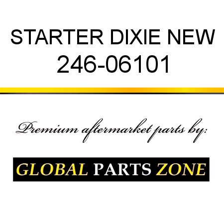 STARTER DIXIE NEW 246-06101