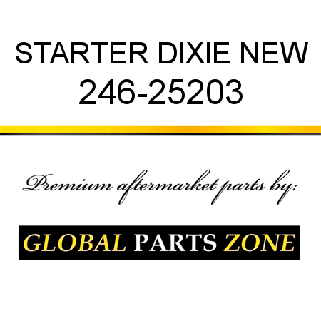 STARTER DIXIE NEW 246-25203