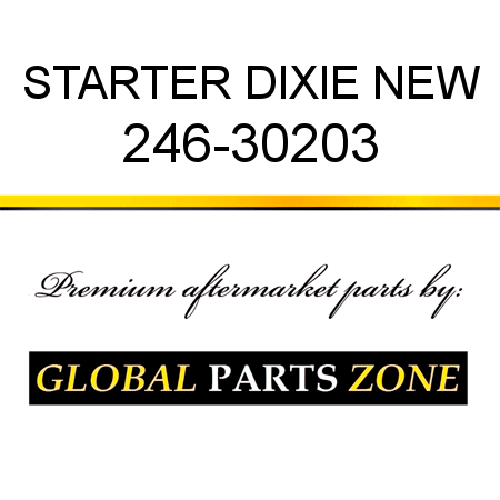 STARTER DIXIE NEW 246-30203