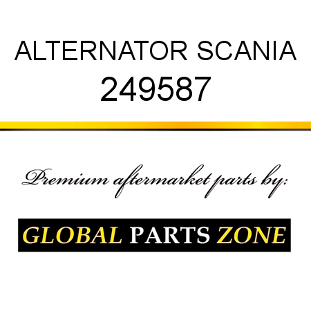 ALTERNATOR SCANIA 249587