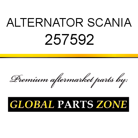 ALTERNATOR SCANIA 257592