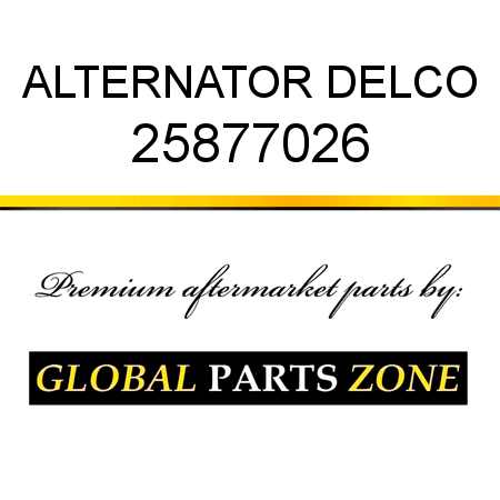 ALTERNATOR DELCO 25877026