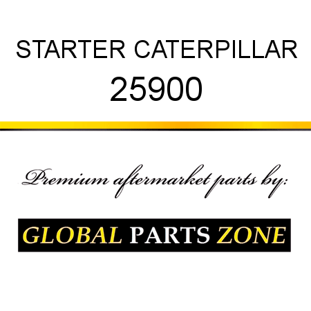 STARTER CATERPILLAR 25900