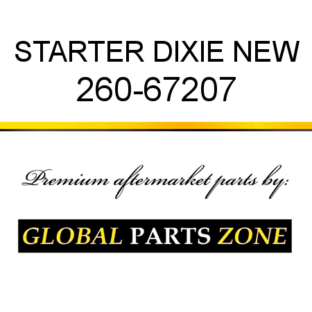 STARTER DIXIE NEW 260-67207