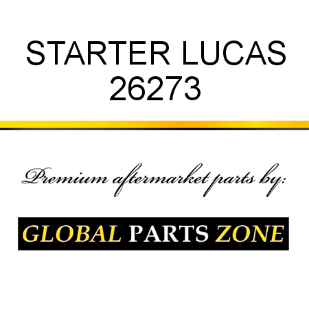 STARTER LUCAS 26273