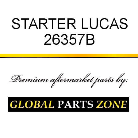 STARTER LUCAS 26357B