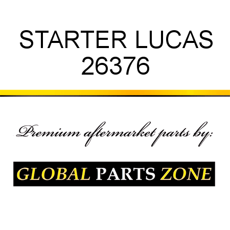 STARTER LUCAS 26376