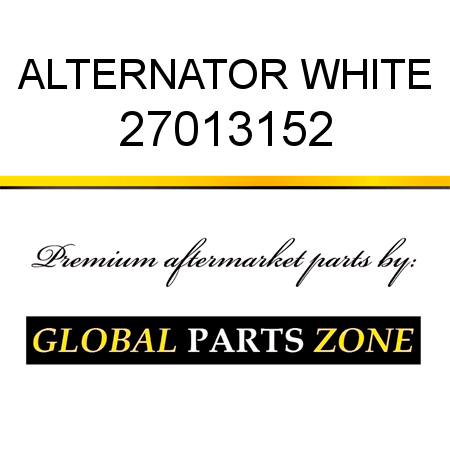 ALTERNATOR WHITE 27013152