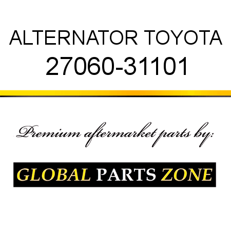 ALTERNATOR TOYOTA 27060-31101