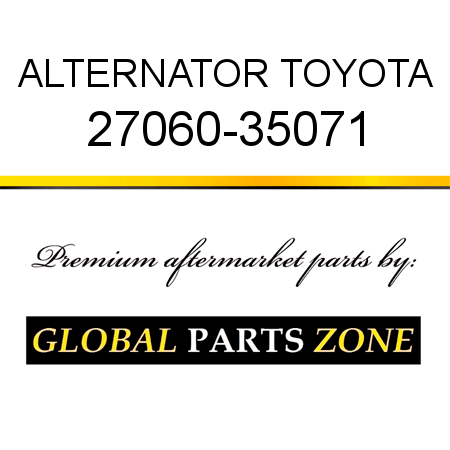 ALTERNATOR TOYOTA 27060-35071