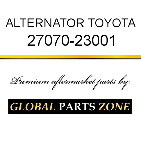 ALTERNATOR TOYOTA 27070-23001