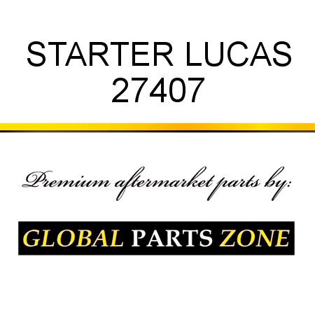 STARTER LUCAS 27407