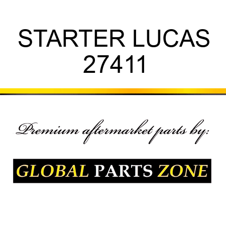 STARTER LUCAS 27411