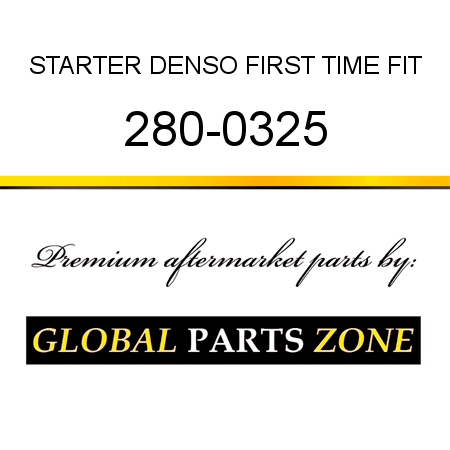 STARTER DENSO FIRST TIME FIT 280-0325