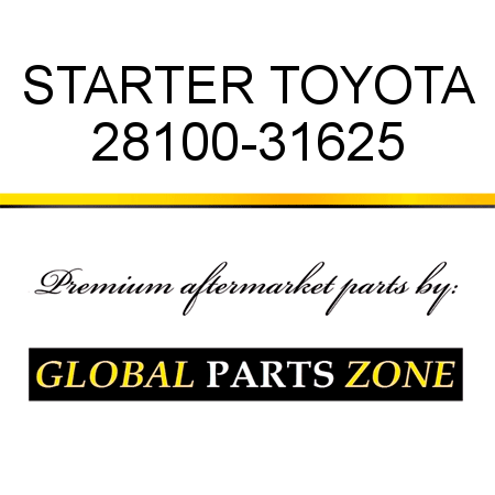 STARTER TOYOTA 28100-31625