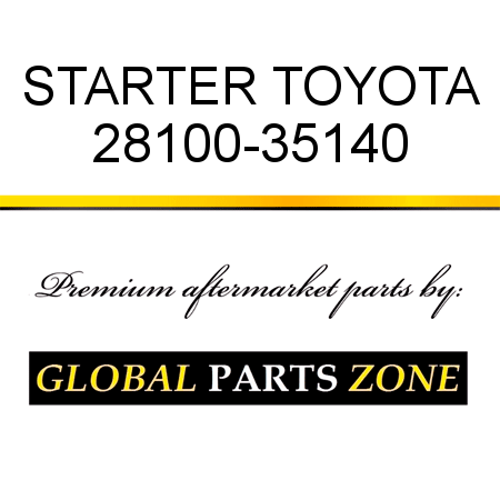 STARTER TOYOTA 28100-35140