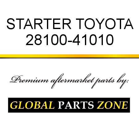 STARTER TOYOTA 28100-41010