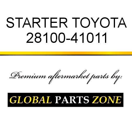 STARTER TOYOTA 28100-41011