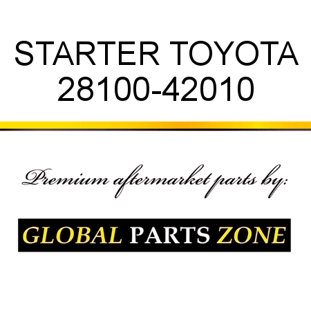 STARTER TOYOTA 28100-42010