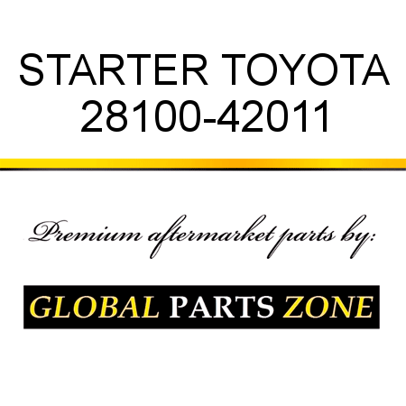 STARTER TOYOTA 28100-42011