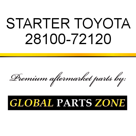 STARTER TOYOTA 28100-72120