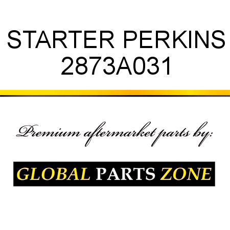 STARTER PERKINS 2873A031