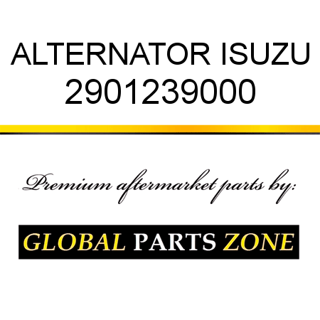 ALTERNATOR ISUZU 2901239000