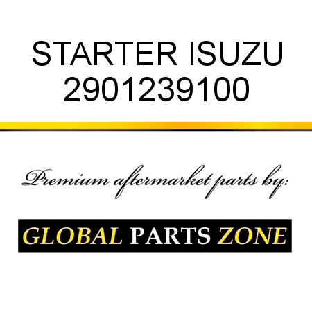 STARTER ISUZU 2901239100