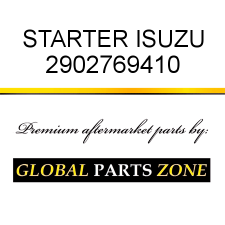 STARTER ISUZU 2902769410