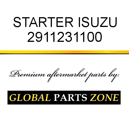 STARTER ISUZU 2911231100