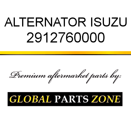 ALTERNATOR ISUZU 2912760000