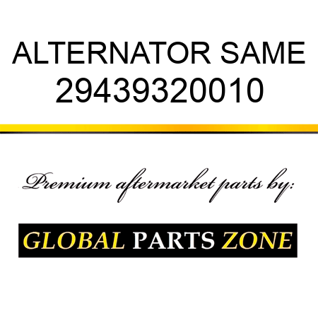 ALTERNATOR SAME 29439320010