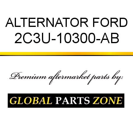 ALTERNATOR FORD 2C3U-10300-AB