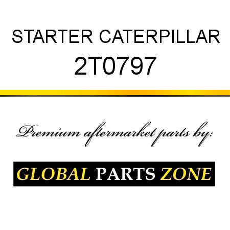 STARTER CATERPILLAR 2T0797