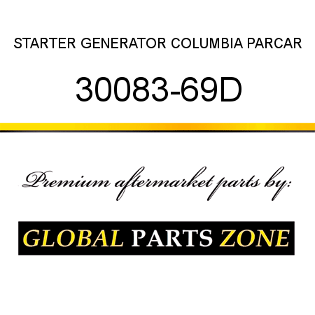 STARTER GENERATOR COLUMBIA PARCAR 30083-69D