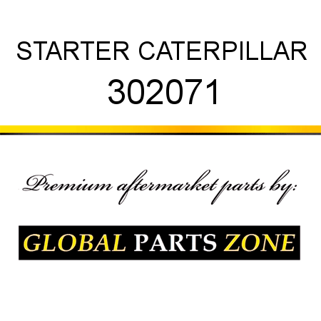 STARTER CATERPILLAR 302071